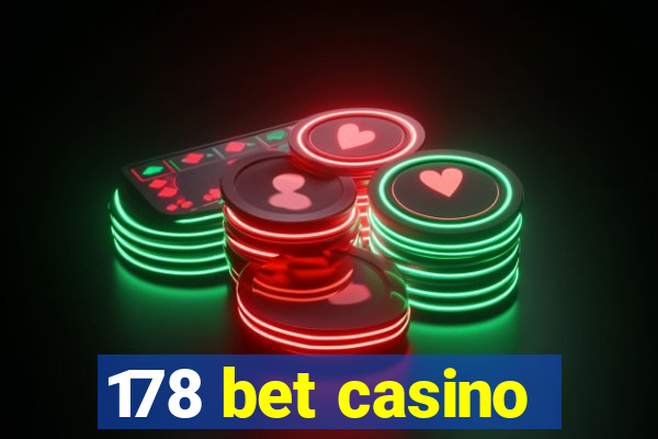 178 bet casino